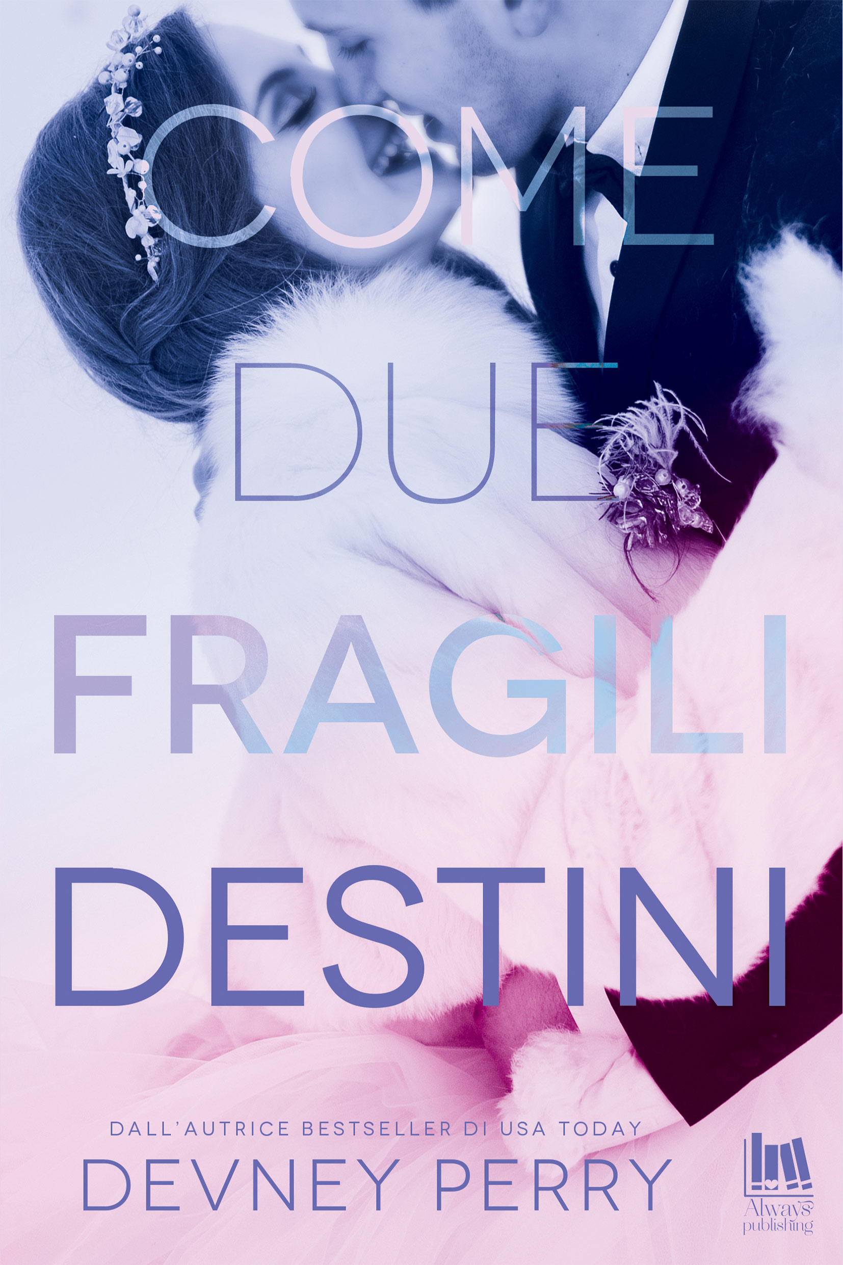 Cover of Come due fragili destini